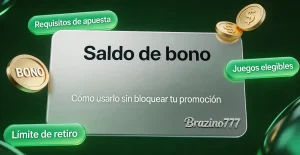 Сómo funciona el saldo de bono en casino Brazino777=